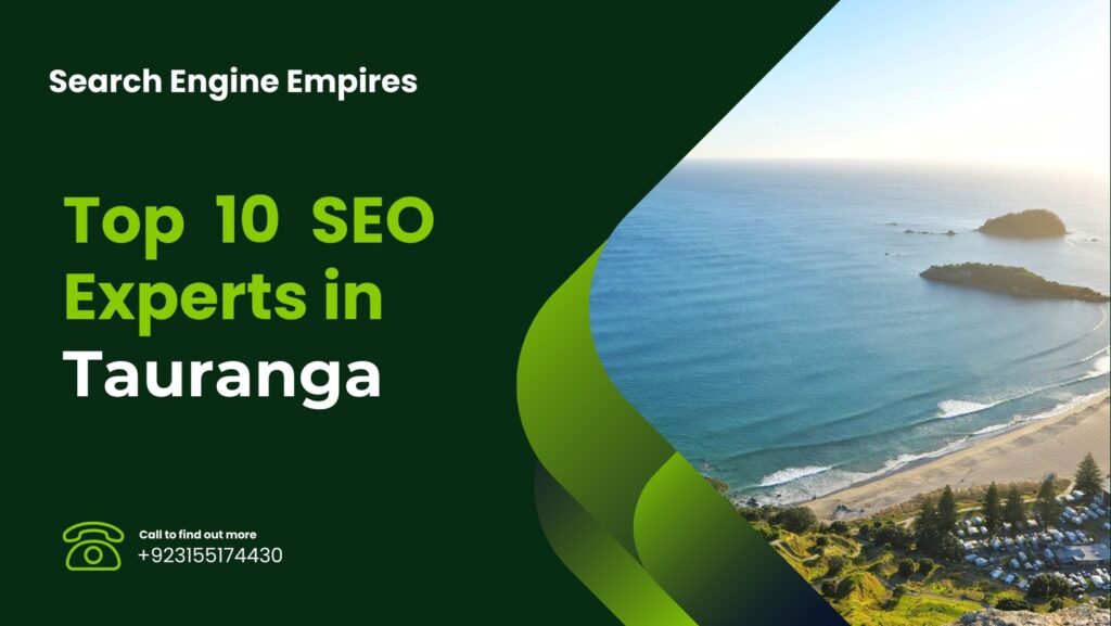 Top 10 SEO Experts in Tauranga Search Engine Empires SEO Services agency