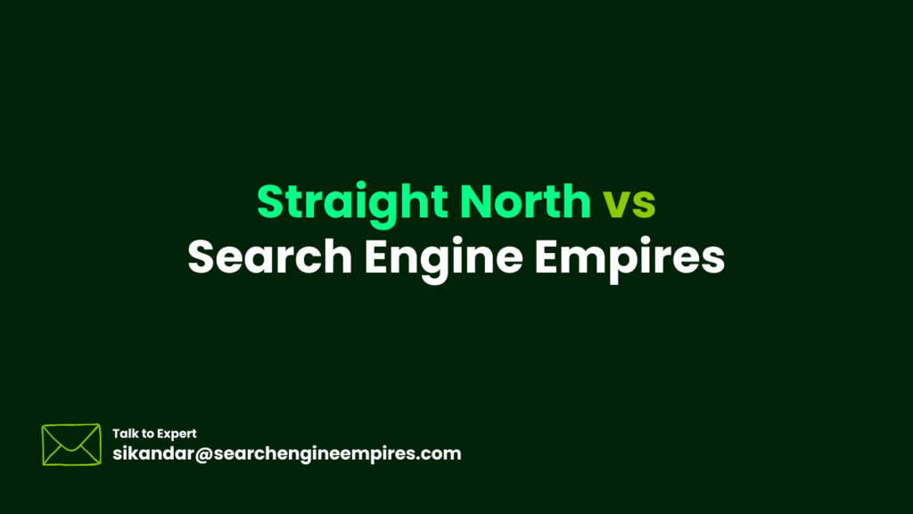 Straight North vs Search Engine Empires Straight North vs Search Engine Empires