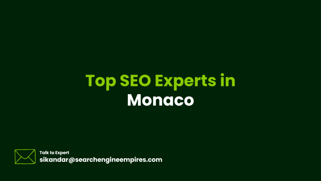 10 Top SEO Experts in Monaco Top SEO Experts in Monaco