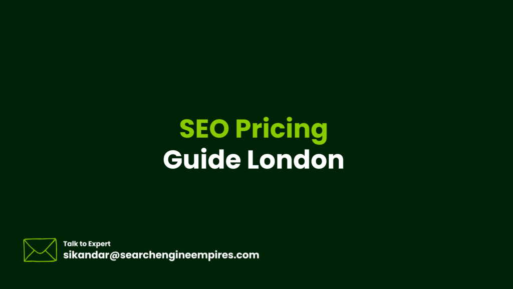 SEO Pricing Guide London