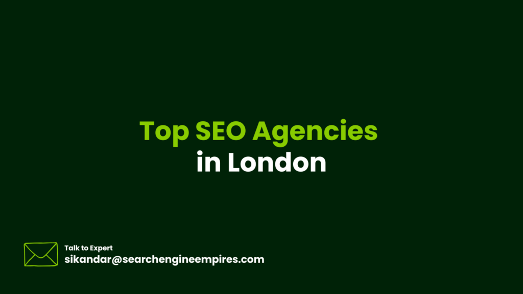 Top SEO Agencies in London