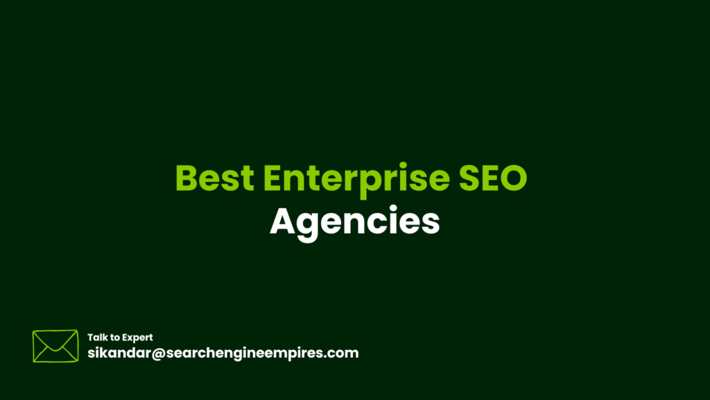 Best Enterprise SEO Agencies Best Enterprise SEO Agencies