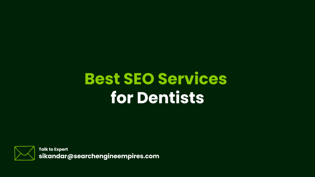 Best SEO Services for Dentists Best SEO Services for Dentists