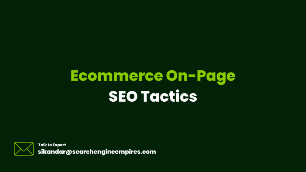 Ecommerce On-Page SEO Tactics