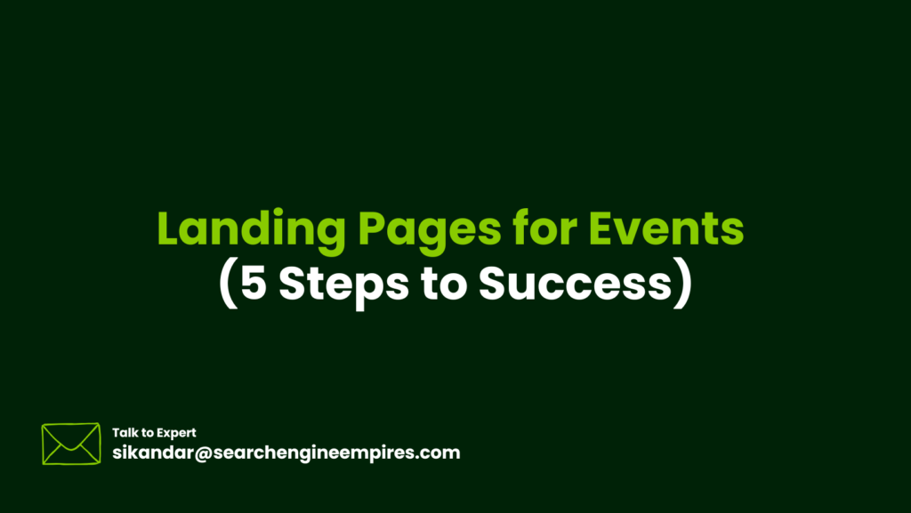 Landing Pages for Events (5 Steps to Success) Landing Pages for Events (5 Steps to Success)