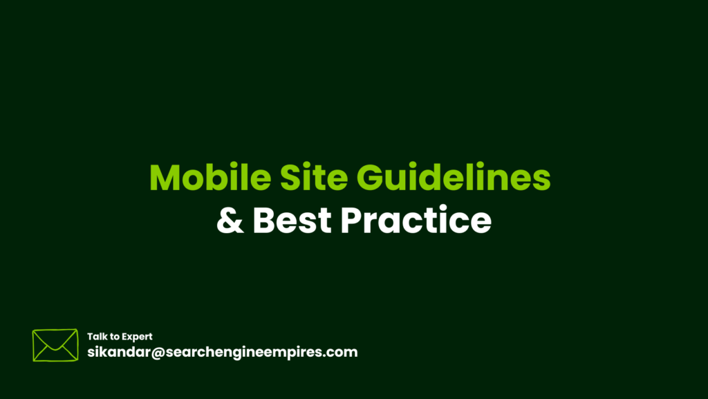 Mobile Site Guidelines & Best Practice Mobile Site Guidelines & Best Practice