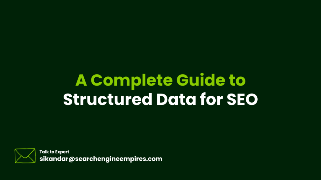 A Complete Guide to Structured Data for SEO A Complete Guide to Structured Data for SEO