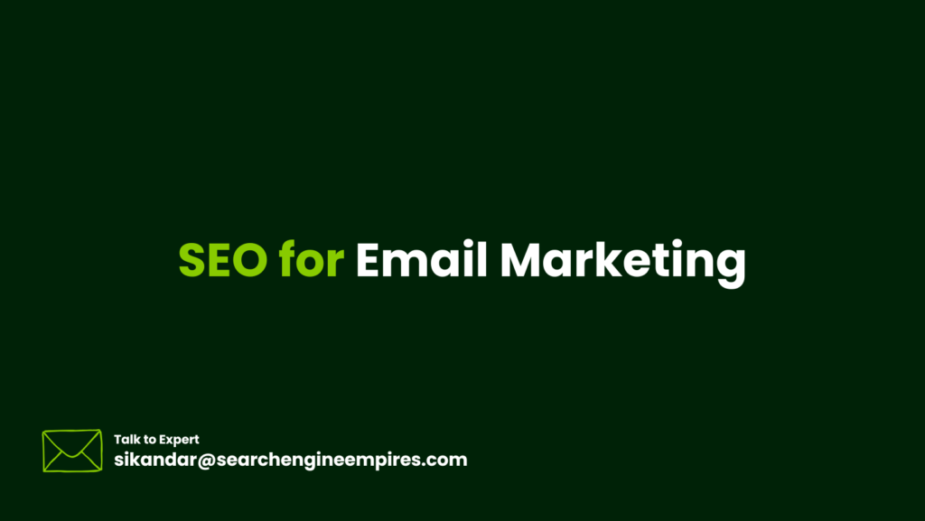 SEO for Email Marketing SEO for Email Marketing