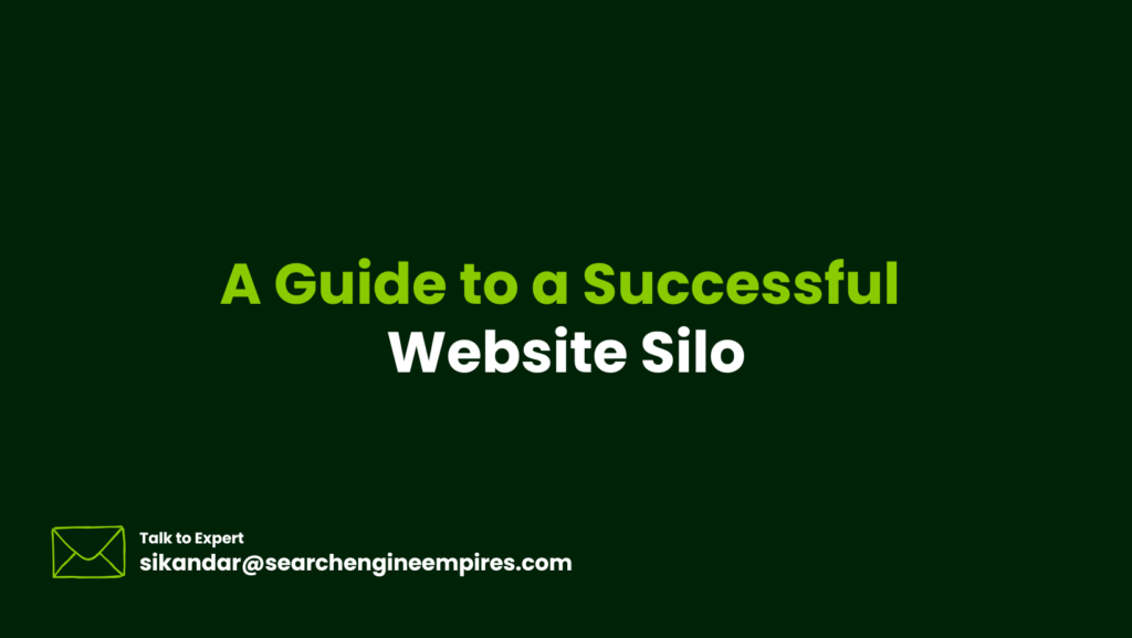 A Guide to a Successful Website Silo Successful Website Silo