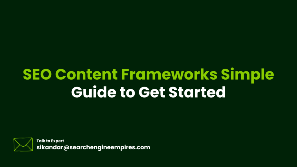 SEO Content Frameworks Simple Guide to Get Started seo-content-frameworks